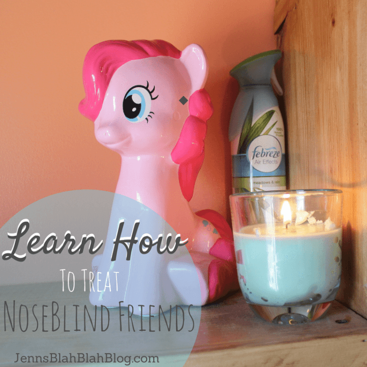 How Can You Treat Those Who Suffer From Noseblind? How Can You Treat Those Who Suffer From Noseblind?