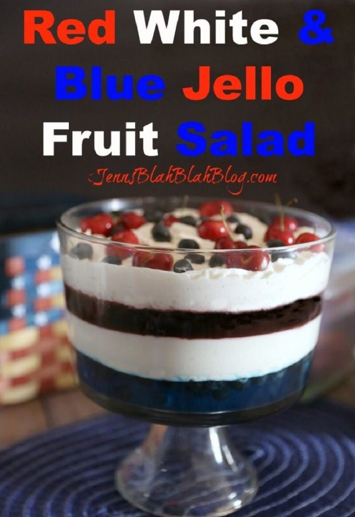 Easy Summer Recipes Roundup: Beat The Heat 16 Simple Recipes 26 Red White & Blue Jello Fruit Salad