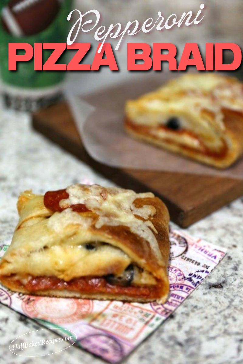 Quick & Easy Pepperoni Pizza Braid