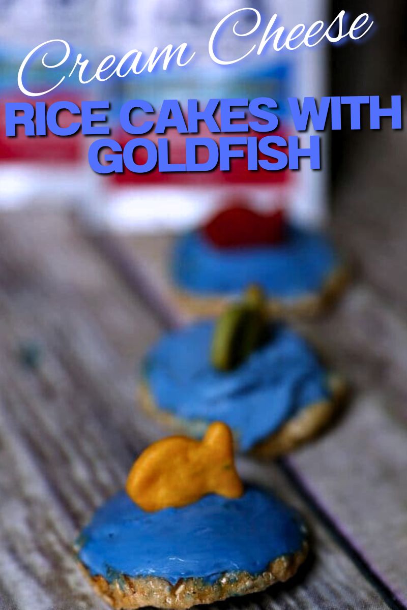 Lunch Box Ideas: Cream Cheese Rice Cakes with Goldfish