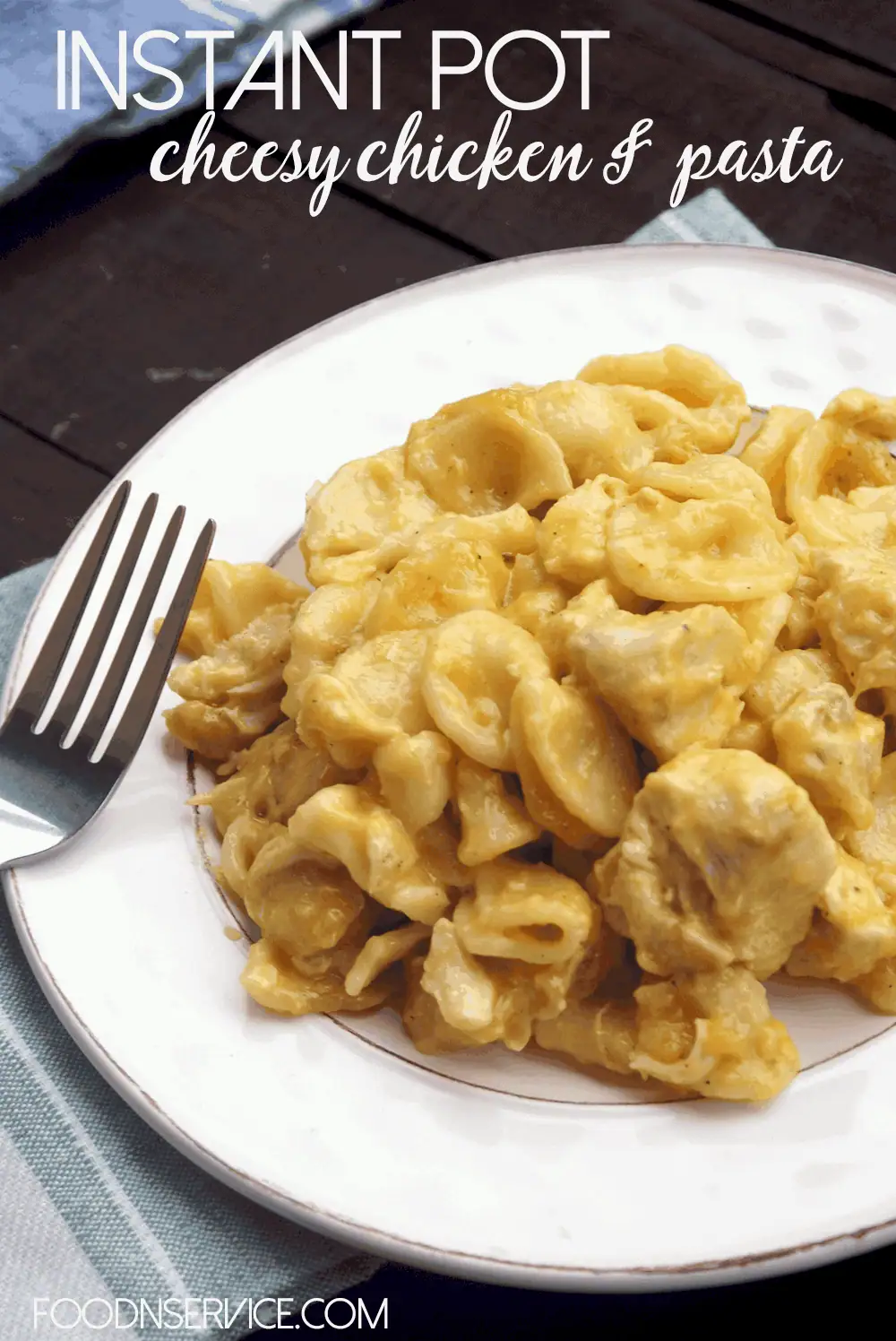 Droolworthy Instant Pot Recipes 22 Instant Pot Cheesy Chicken and Pasta